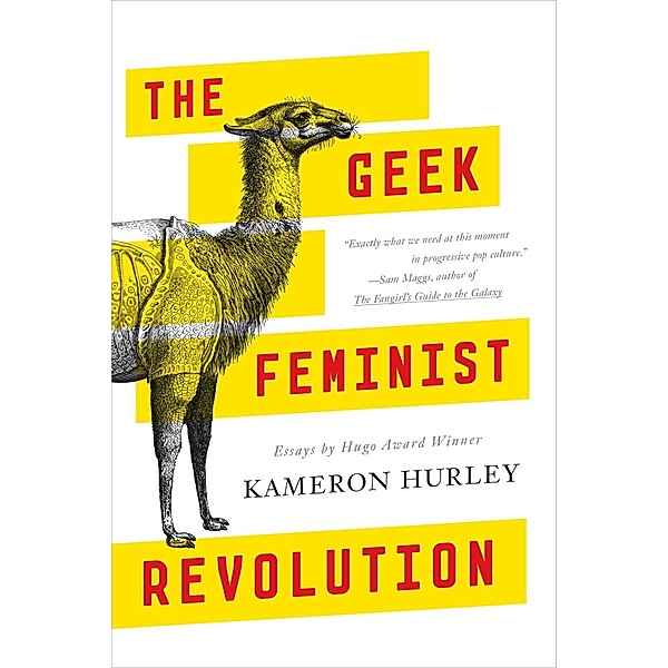 The Geek Feminist Revolution, Kameron Hurley