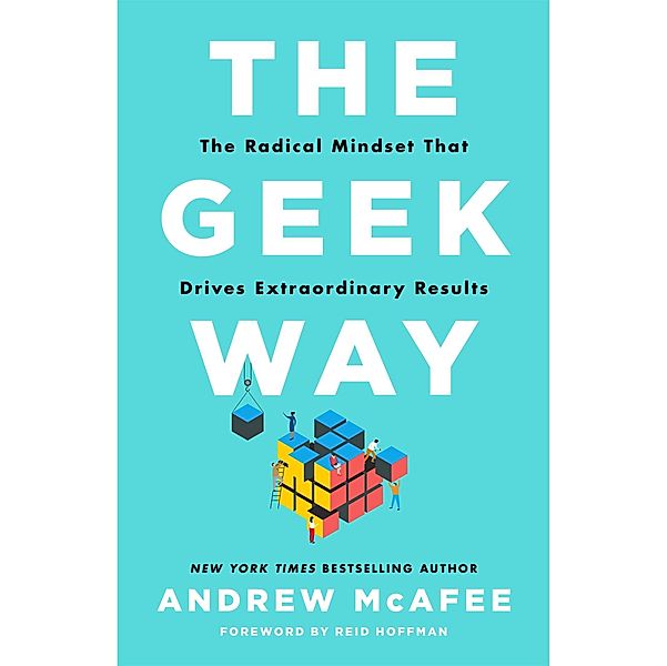 The Geek Way, Andrew McAfee