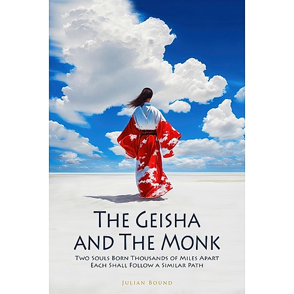 The Geisha and The Monk (Novels by Julian Bound) / Novels by Julian Bound, Julian Bound
