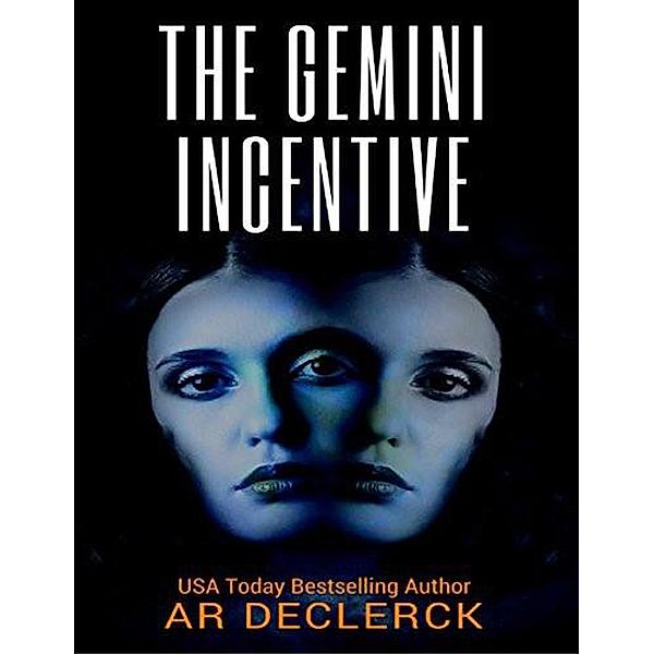 The Gemini Incentive, Ar Declerck