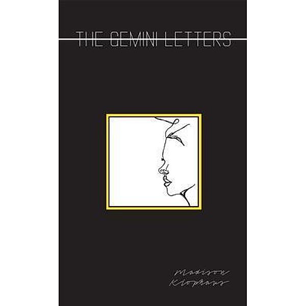 The Gemini Letters / The Gemini Letters Bd.1, Madison Klophaus
