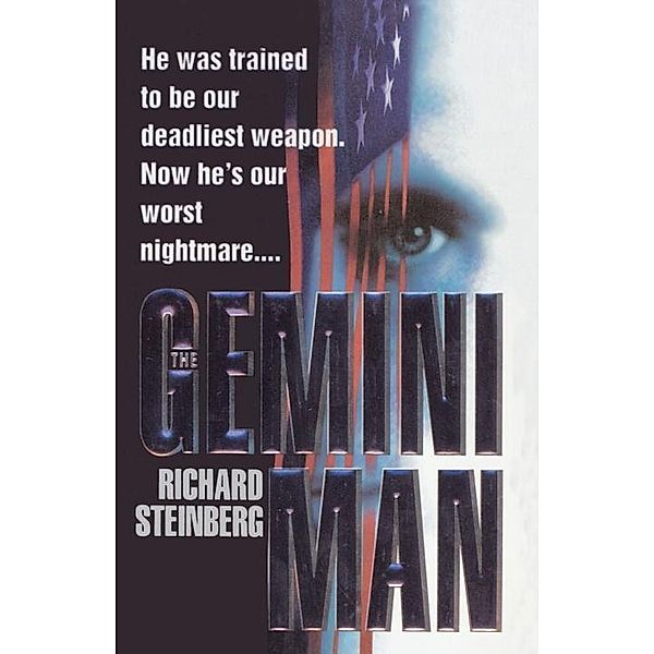 The Gemini Man, Richard Steinberg