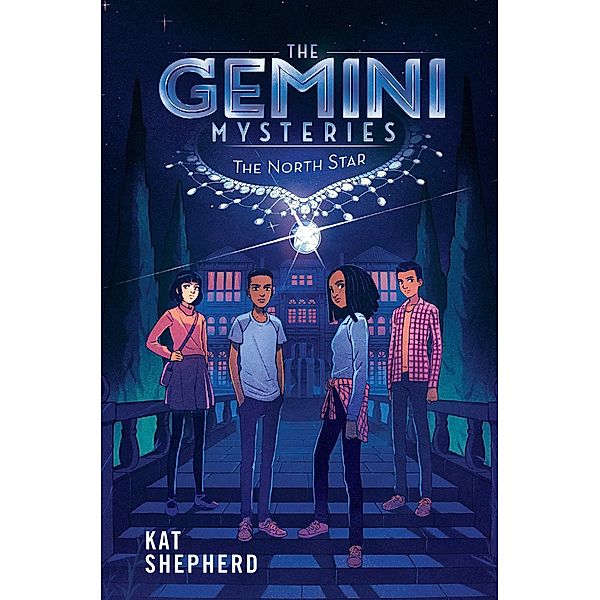 The Gemini Mysteries: The North Star (The Gemini Mysteries Book 1), Kat Shepherd