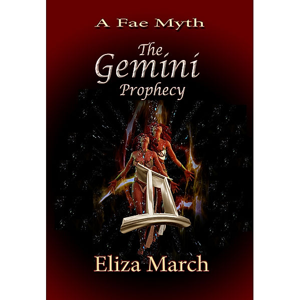 The Gemini Prophecy: A Fae Myth, Eliza March