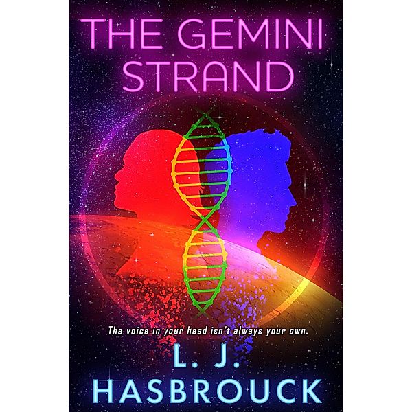 The Gemini Strand, L. J. Hasbrouck