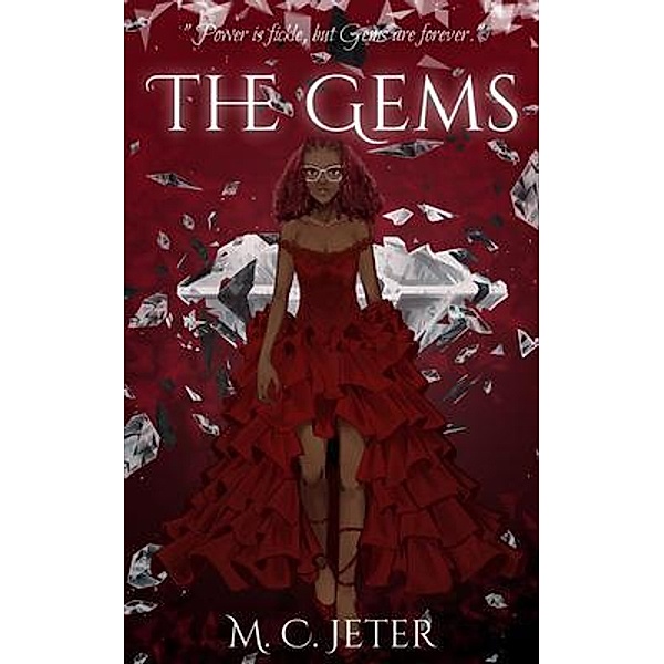 The Gems / The Gems Bd.1, M. C. Jeter
