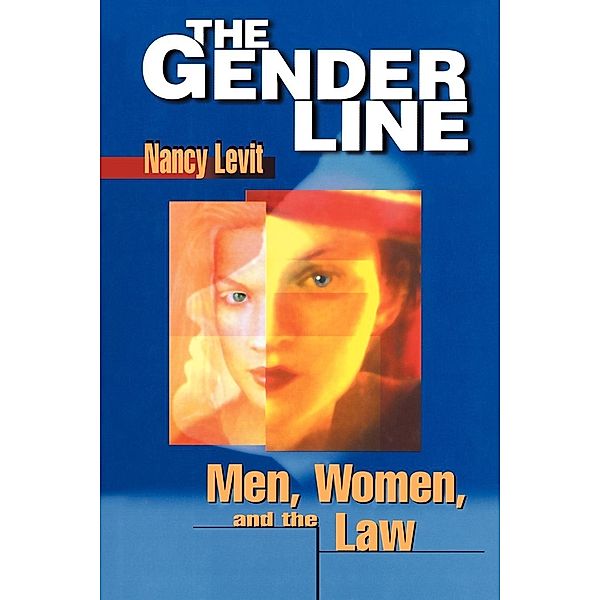 The Gender Line / Critical America Bd.78, Nancy Levit