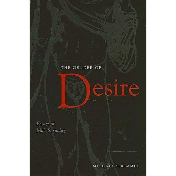 The Gender of Desire, Michael S. Kimmel