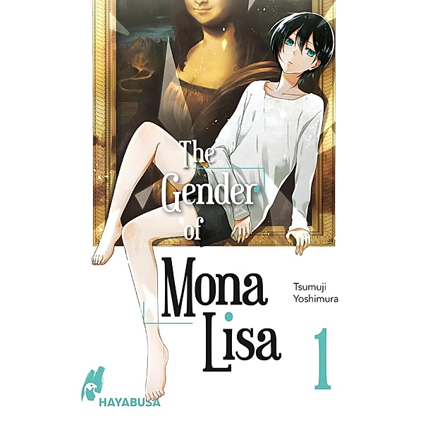 The Gender of Mona Lisa 1 / The Gender of Mona Lisa Bd.1, Tsumuji Yoshimura