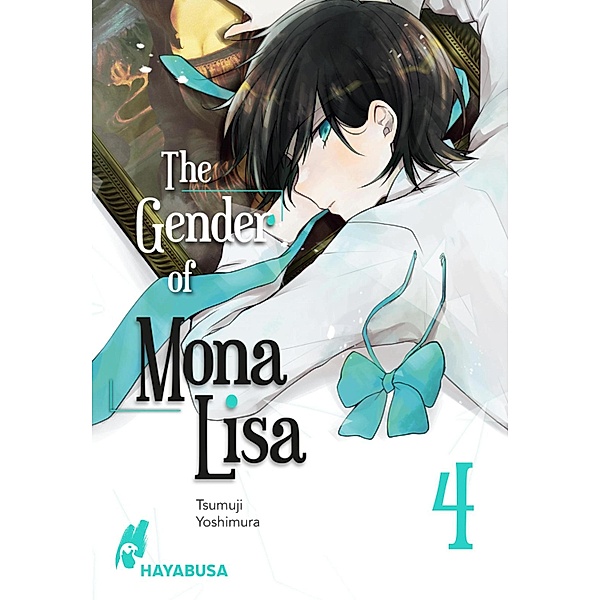The Gender of Mona Lisa 4 / The Gender of Mona Lisa Bd.4, Tsumuji Yoshimura