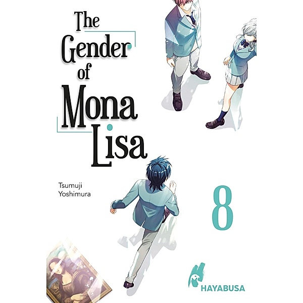 The Gender of Mona Lisa 8 / The Gender of Mona Lisa Bd.8, Tsumuji Yoshimura
