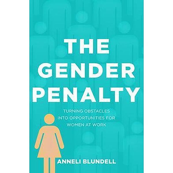 The Gender Penalty, Anneli Blundell