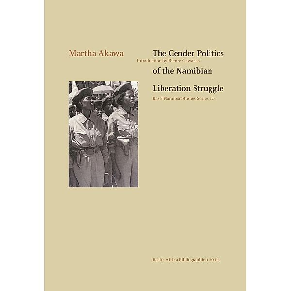 The Gender Politics of the Namibian Liberation Struggle, Martha Akawa