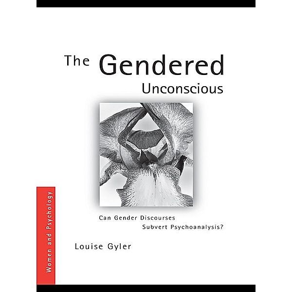 The Gendered Unconscious, Louise Gyler