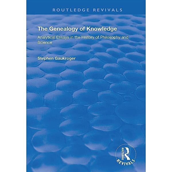 The Genealogy of Knowledge, Stephen Gaukroger