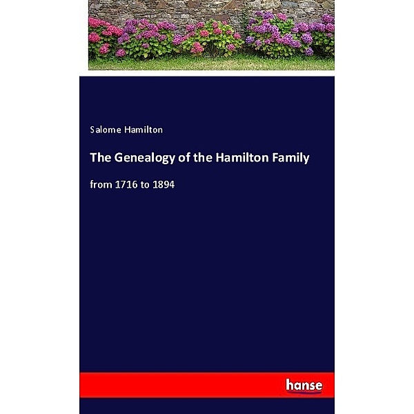 The Genealogy of the Hamilton Family, Salome Hamilton