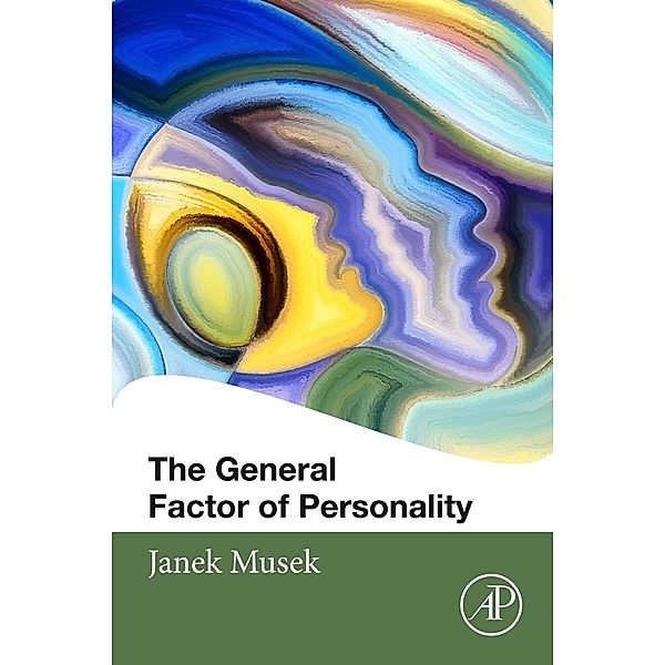 The General Factor of Personality, Janek Musek