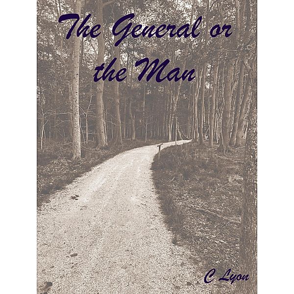 The General or the Man, C. Lyon