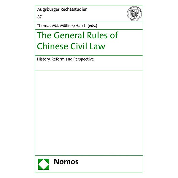 The General Rules of Chinese Civil Law / Augsburger Rechtsstudien Bd.87
