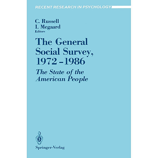 The General Social Survey, 1972-1986, Charlos H. Russell, Inger Megaard