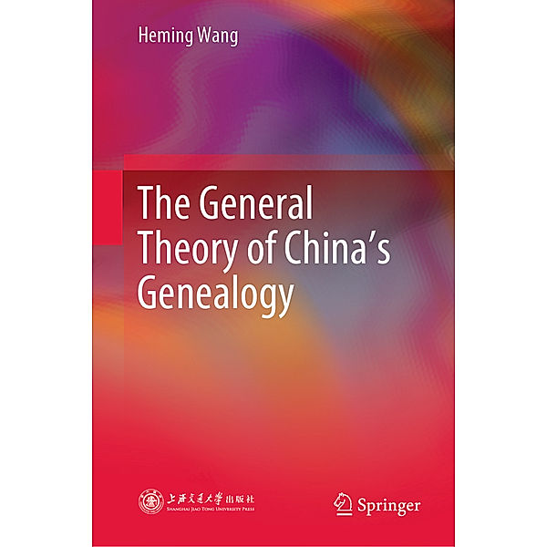 The General Theory of China's Genealogy, Heming Wang