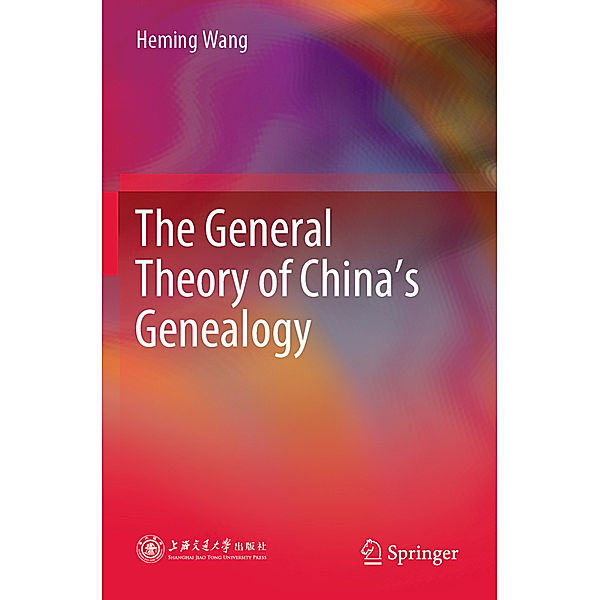 The General Theory of China's Genealogy, Heming Wang