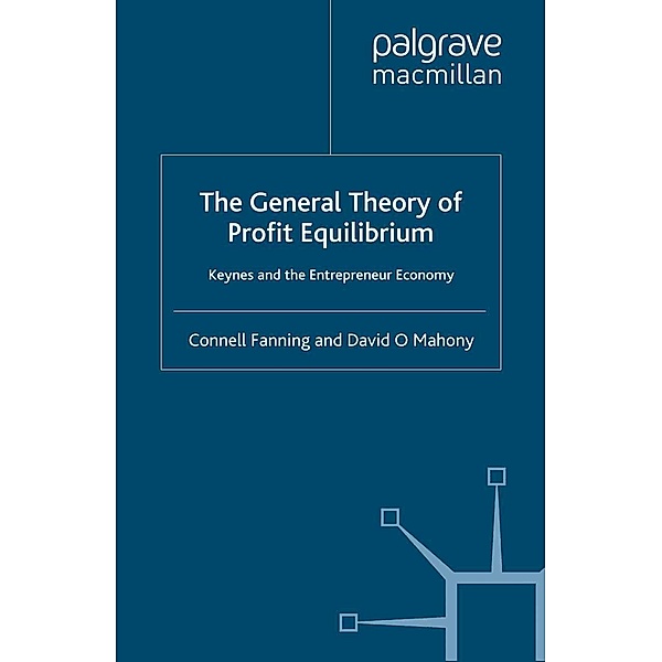 The General Theory of Profit Equilibrium, C. Fanning, D. Mahony