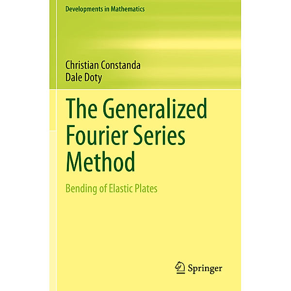 The Generalized Fourier Series Method, Christian Constanda, Dale Doty