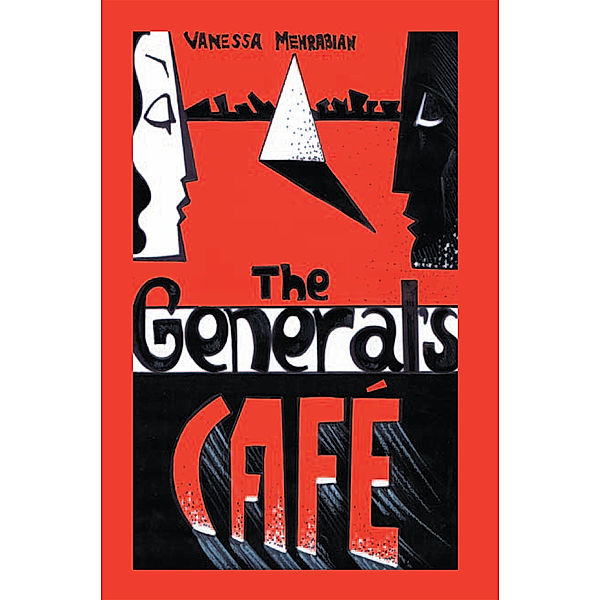 The General’S Café, Vanessa Mehrabian