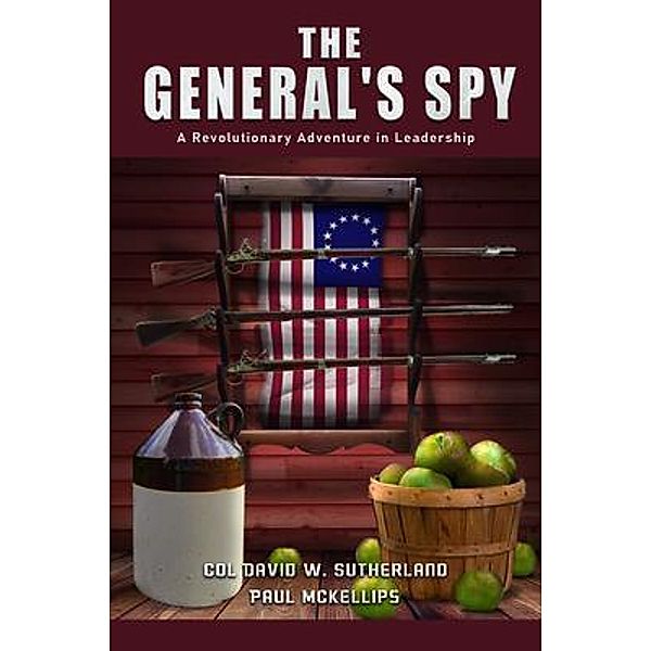 THE GENERAL'S SPY, Pablo McKellips & COL David, COL David W. Sutherland & Pablo