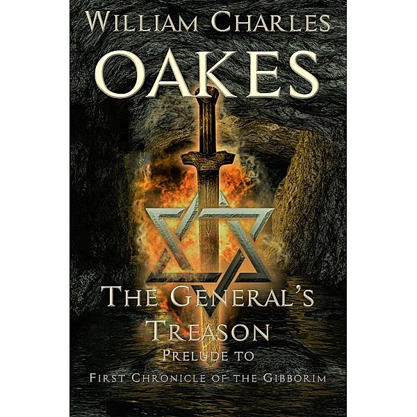 The General's Treason, William Charles Oakes