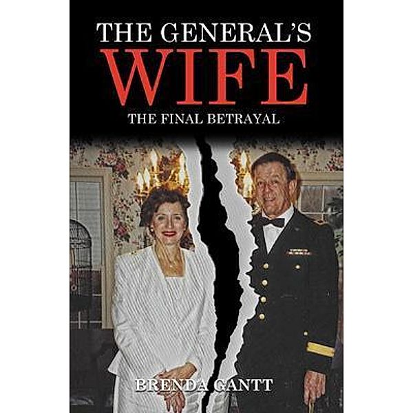 The General's Wife / Writers Branding LLC, Brenda Gantt