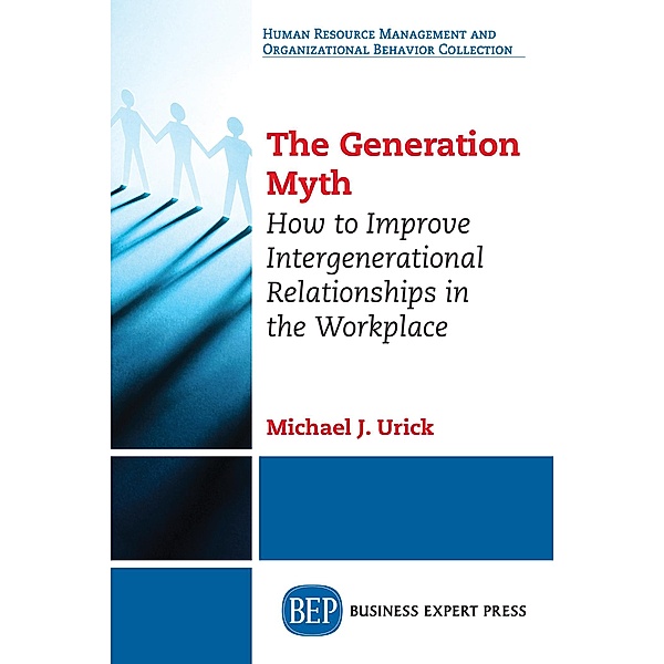 The Generation Myth, Michael J. Urick