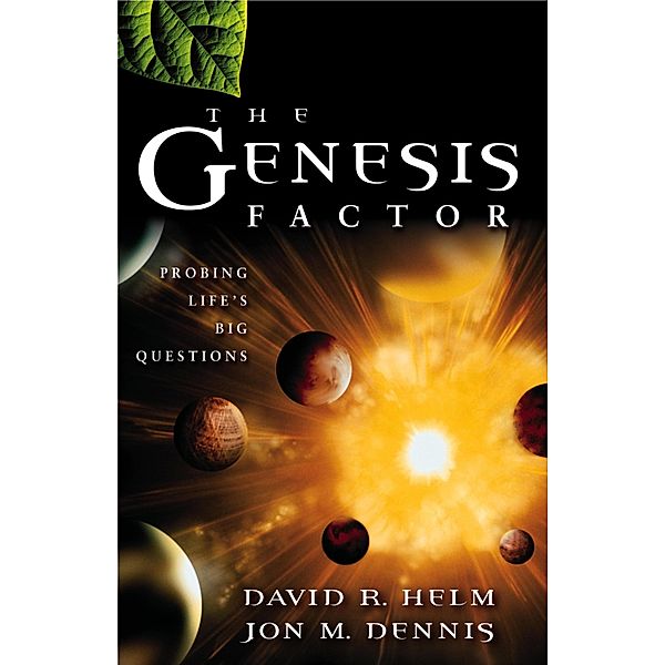 The Genesis Factor, David R. Helm, Jon M. Dennis