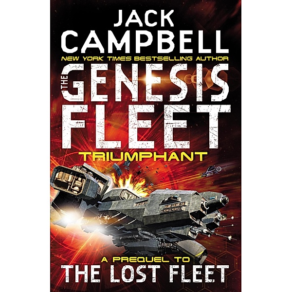 The Genesis Fleet / Genesis Fleet Bd.3, Jack Campbell