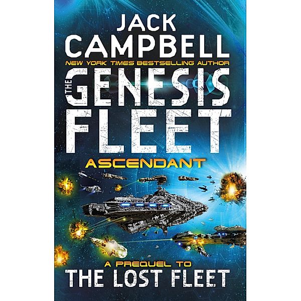 The Genesis Fleet / The Genesis Fleet Bd.2, Jack Campbell