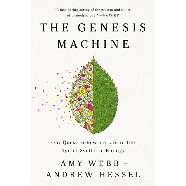 The Genesis Machine, Amy Webb, Andrew Hessel