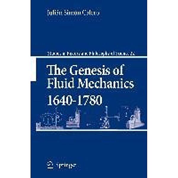 The Genesis of Fluid Mechanics 1640-1780, Julian Simon Calero, Julian Sima3n Calero, Calero Julian Sima3n