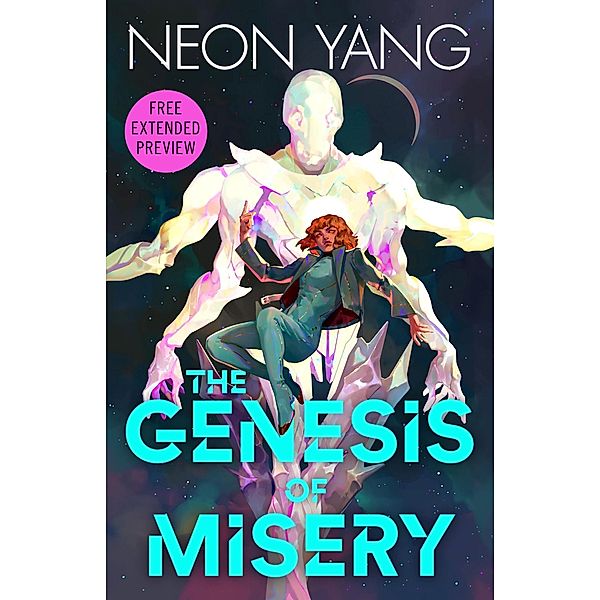 The Genesis of Misery Sneak Peek / Tor Books, Neon Yang