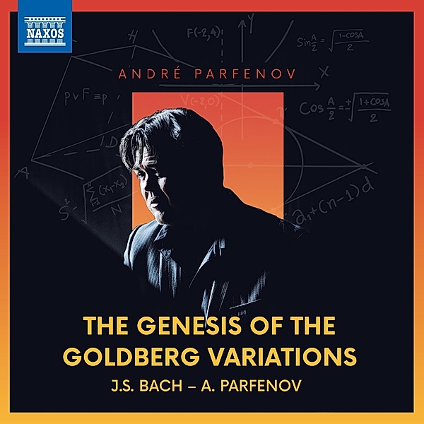 The Genesis Of The Goldberg Variations, André Parfenov