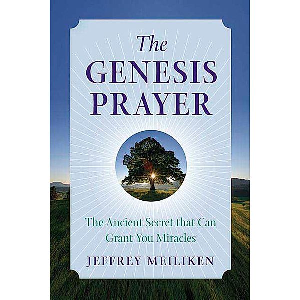 The Genesis Prayer, Jeffrey Meiliken