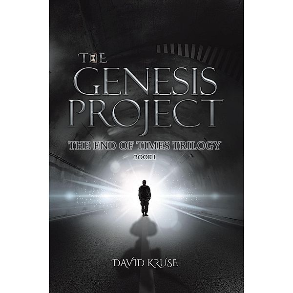 The Genesis Project: The End of Times Trilogy, David Kruse