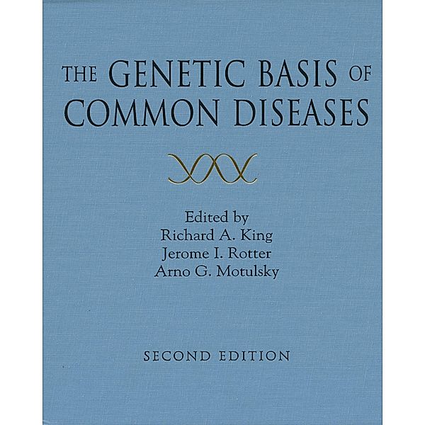 The Genetic Basis of Common Diseases