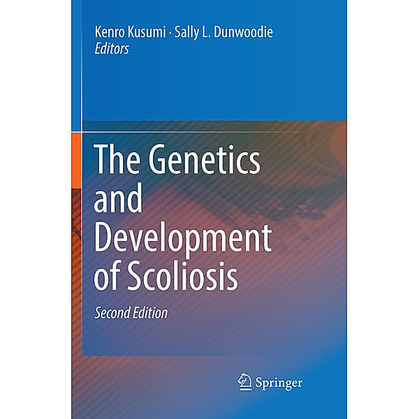 The Genetics and Development of Scoliosis