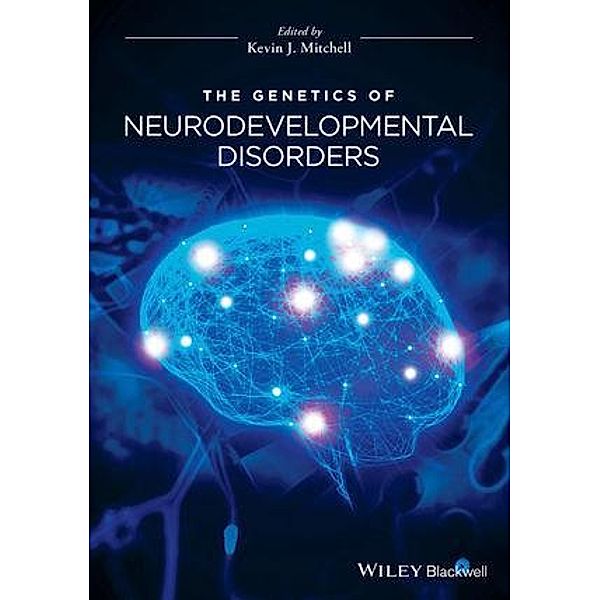 The Genetics of Neurodevelopmental Disorders