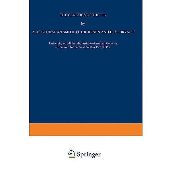 The Genetics of the Pig, Alick Drummond Buchanan Smith, Olive Janet Robinson, D. M. Bryant