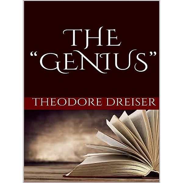 The genius, Theodore Dreiser