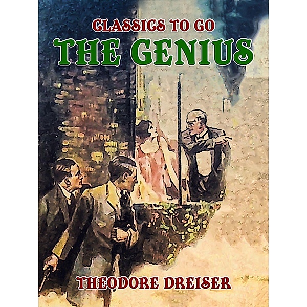 The Genius, Theodore Dreiser