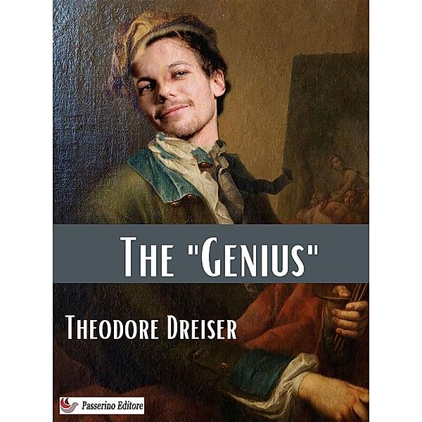 The Genius, Theodore Dreiser