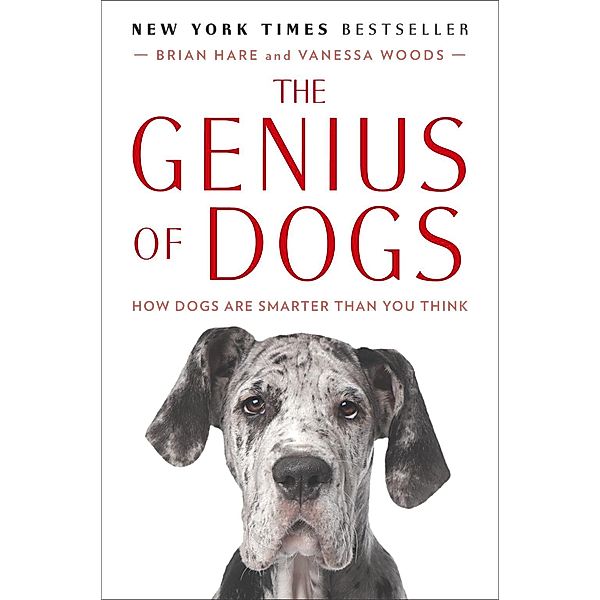 The Genius of Dogs, Brian Hare, Vanessa Woods